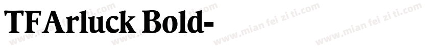 TFArluck Bold字体转换